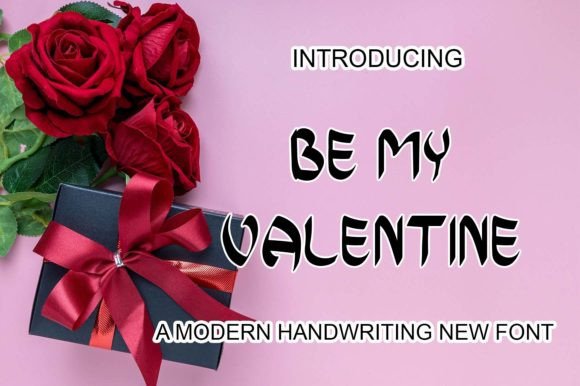 Be My Valentine Font for Campaign Visuals That Connect