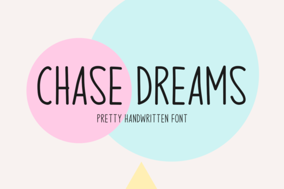 Chase Dreams: A Handwritten Display Font for Authentic Branding
