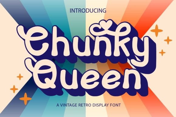 Chunky Queen Font: A Vintage Display Typeface for Modern Brands