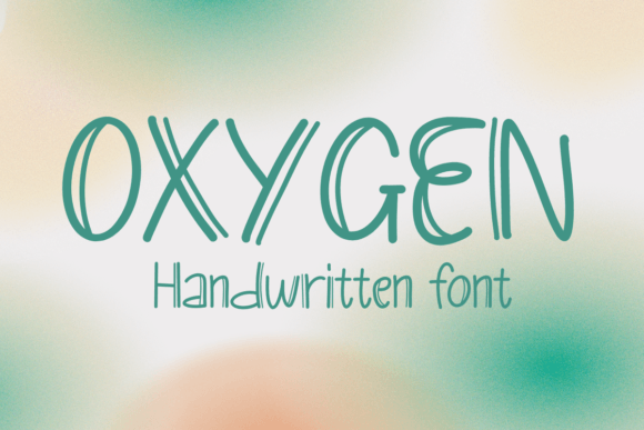 Oxygen Font: A Handwritten Display Typeface for Warm Branding