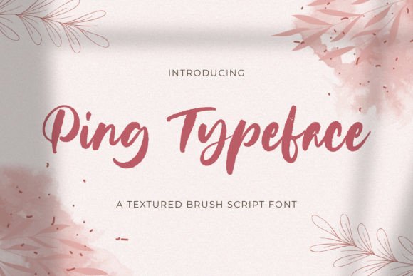 Ping Typeface: A Handbrush Font for Campaigns That Pop